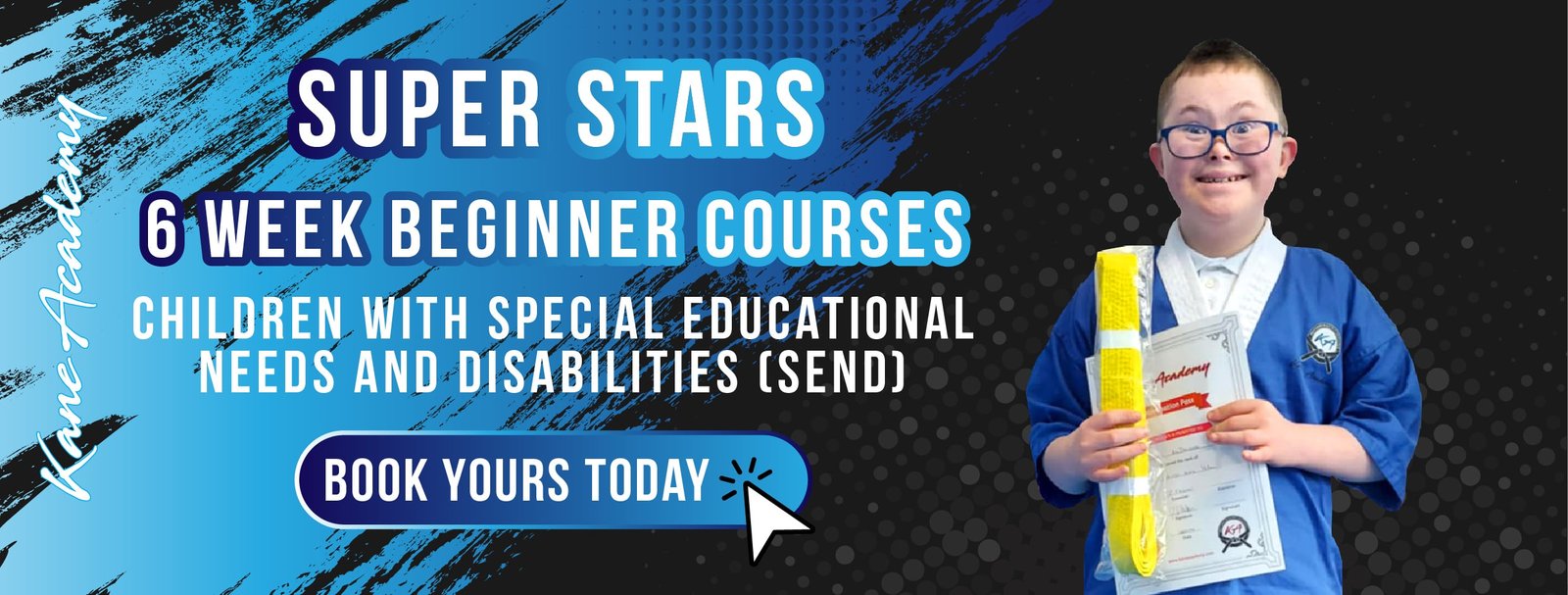 super stars 6 week beginner course for children with special educational needs and disabilities (SEND)